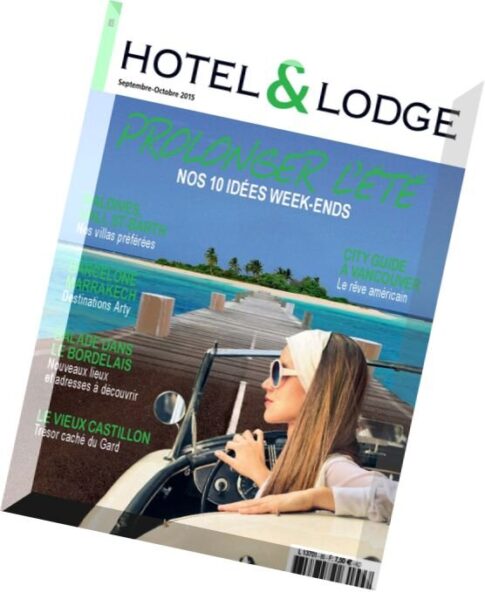 Hotel & Lodge – Septembre-Octobre 2015