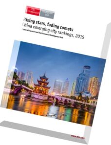 The Economist – (Intelligence Unit) – Rising stars, fading comets China emerging city rankings (2015)