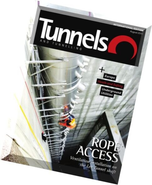 Tunnels & Tunnelling International — August 2015