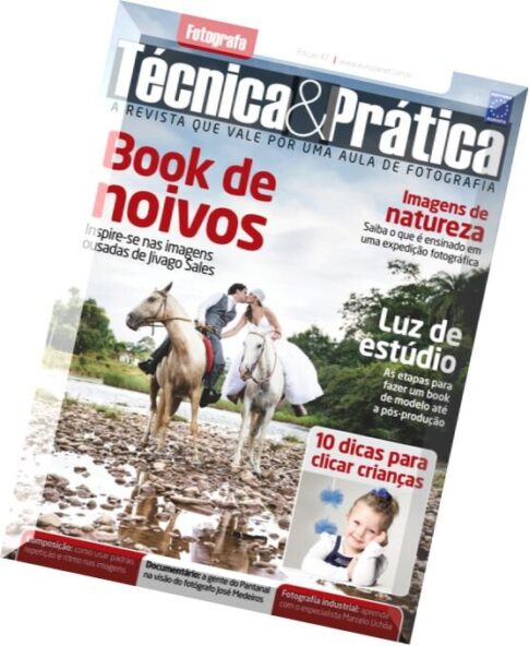 Fotografe Tecnica & Pratica — Ed. 47, 2015