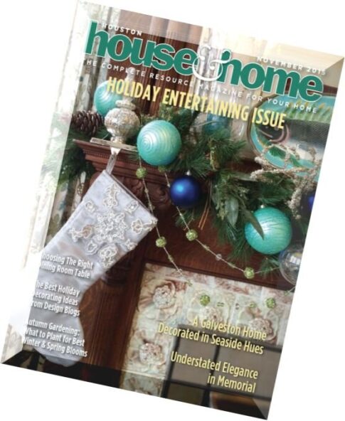 Houston House & Home Magazine — November 2015