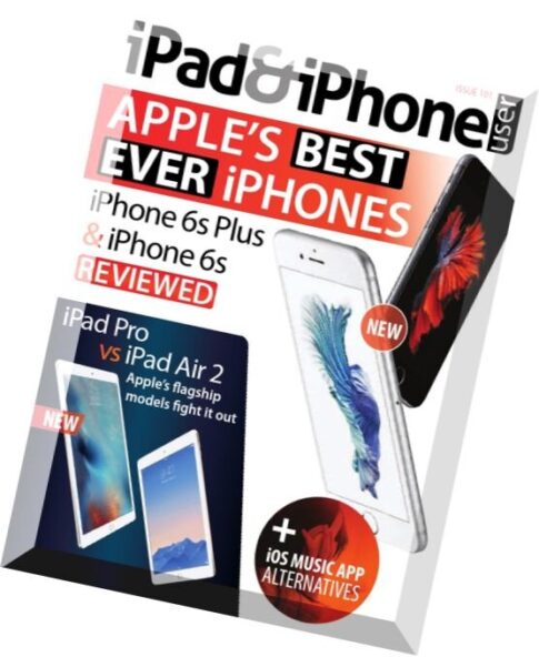 iPad and iPhone User – Issue 101, 2015