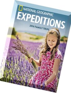 National Geographic — Expeditions 2016 Family Trips