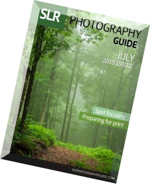 SLR Photography Guide – July 2015