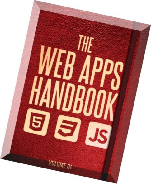 The Web Apps Handbook Volume 1
