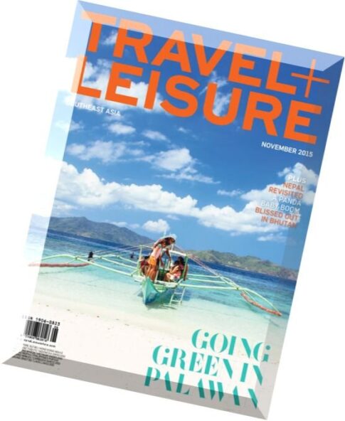 Travel + Leisure Southeast Asia — November 2015