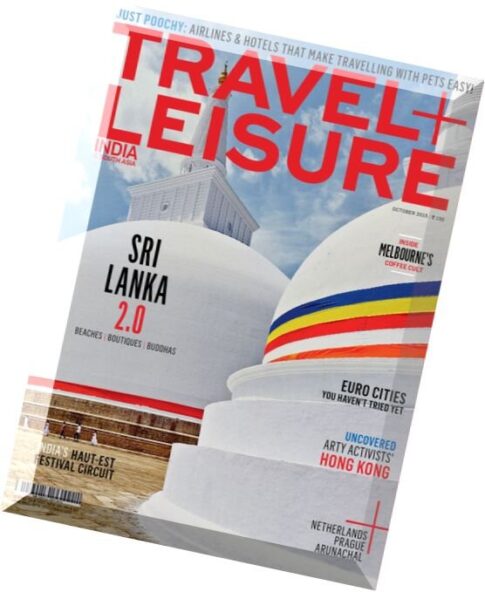 Travel+Leisure India – October 2015