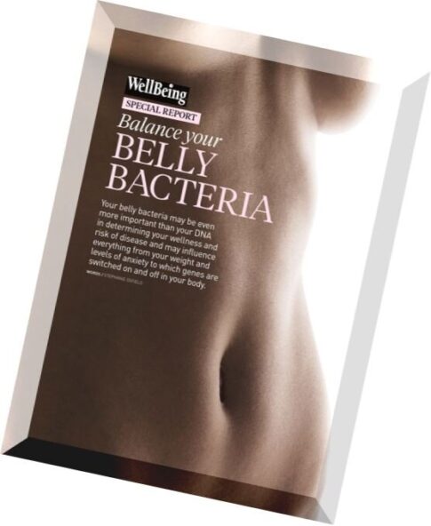 WellBeing – Special Report Balance Your Belly Bacteria
