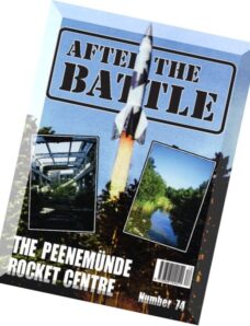 After the Battle – N 74, The Peenemunde Rocket Centre