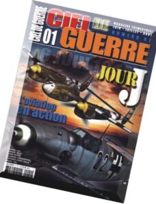 Ciel De Guerre — n. 01, Jour J (1) L’Aviation en Action