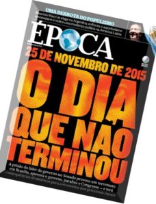 Epoca — Brasil — Ed. 912 — 30 de novembro de 2015