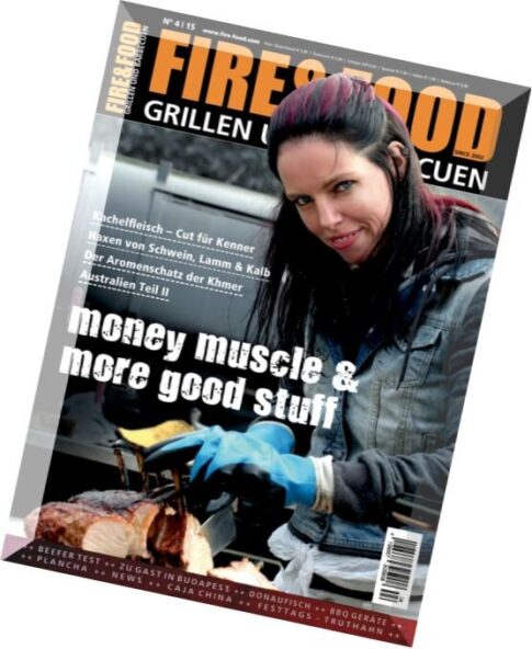 Fire & Food Grillen und Barbecuen – Nr.4 2015