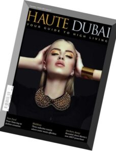 Haute Dubai Magazine – September-October 2015