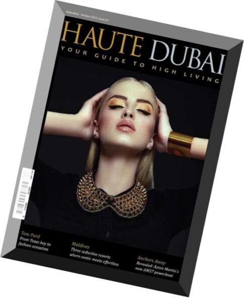 Haute Dubai Magazine — September-October 2015