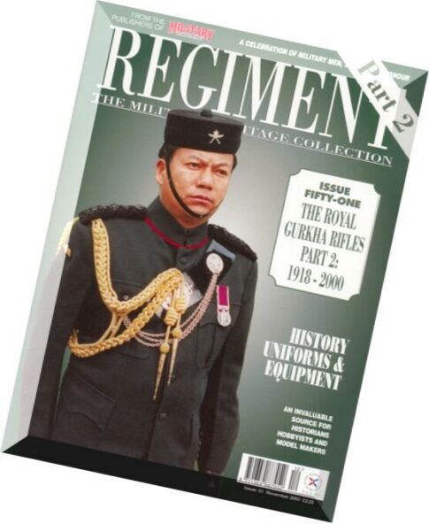 Regiment – N 51, The Royal Gurkha Rifles Part 2 1918-2000