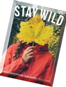 Stay Wild – Fall 2015