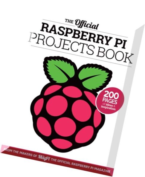 The Official Raspberry Pi Projects Book — V.1, 2015