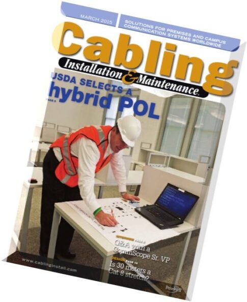 Cabling Installation & Maintenance – March 2015