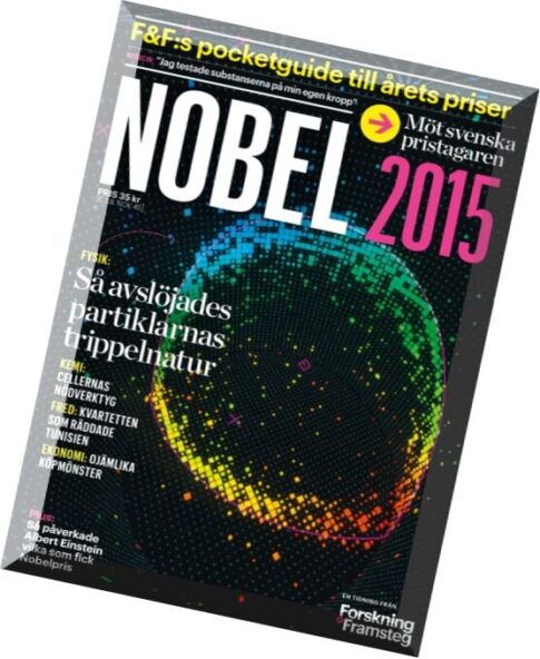 Forskning Framsteg Special Nr.1 – Nobel 2015