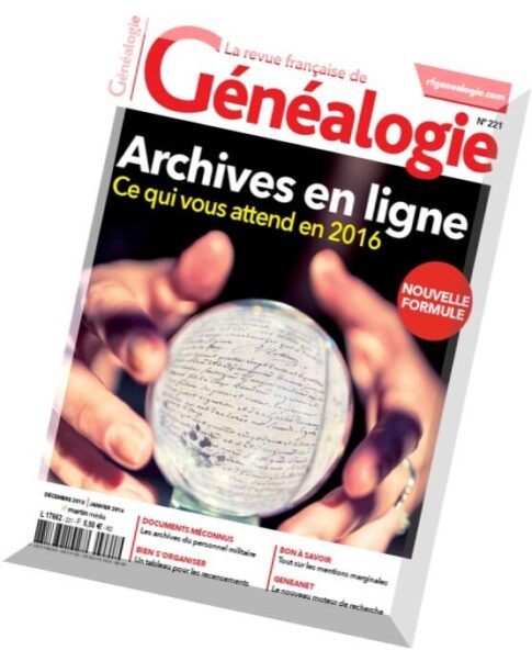 La Revue Francaise de Genealogie — N 221, Decembre 2015 — Janvier 2016