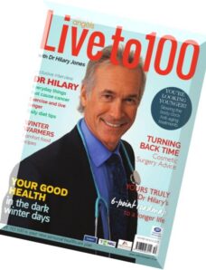 Live to 100 with Dr Hilary Jones — Winter 2015-2016