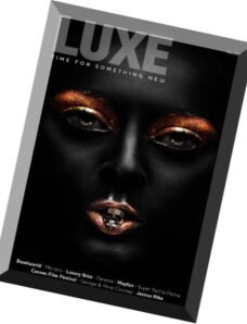 Luxe Magazine – N 02, 2015