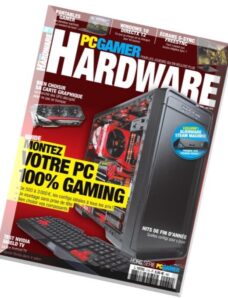 PC Gamer — Hors-Serie Hardware — Decembre 2015-Janvier 2016