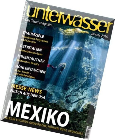 Unterwasser Das Tauchmagazin – Januar 2016