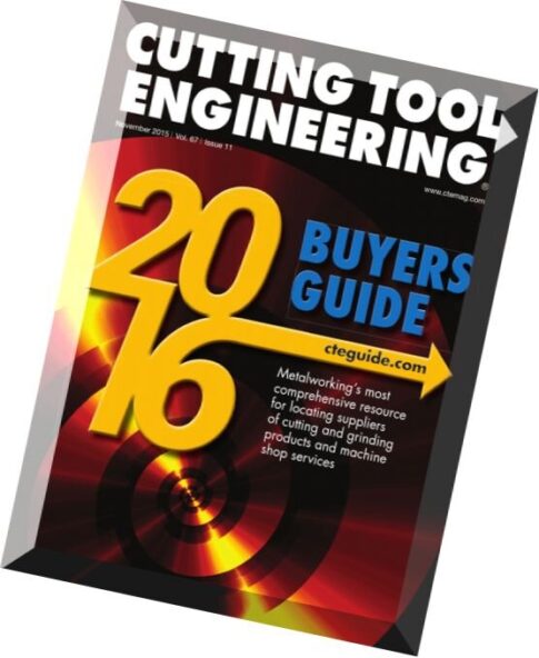 Cutting Tool Engineering Magazine — November 2015