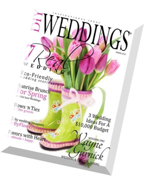 DIY Weddings Magazine — Spring 2012
