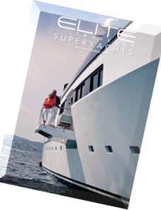 Elite Traveler Superyachts — Spring-Summer 2014