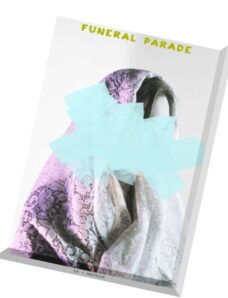 Funeral Parade Magazine – Six + Nostalgia, 2015