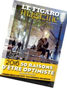 Le Figaro Magazine – 30 Decembre 2015