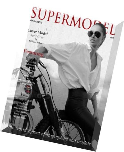 Supermodel Magazine — Issue 37, 2016