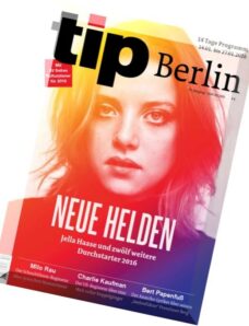 Tip Berlin – 14 bis 27 Januar 2016