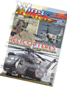 Wing Masters – Hors Serie 20 – Helicopteres Militaires Modernes