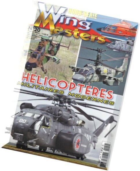 Wing Masters – Hors Serie 20 – Helicopteres Militaires Modernes