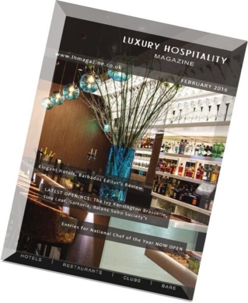 Luxury Hospitality Magazine — February 2016