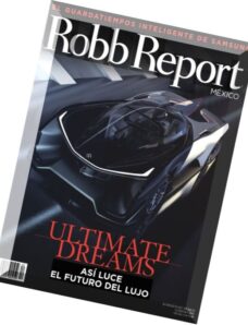 Robb Report Mexico — Febrero 2016