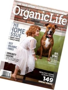 Rodale’s Organic Life – March-April 2016