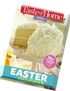 Taste of Home Holiday – Easter Delights 2016