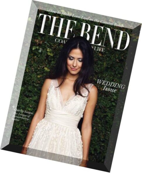 The Bend Magazine — February 2016