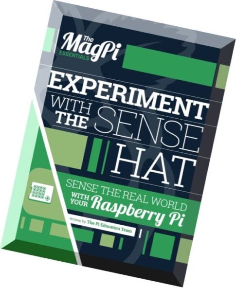 The MagPi Essentials – SENSE HAT – V1, 2016