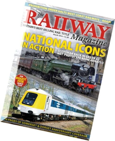 The Railway Magazine — March 2016
