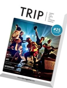 Trip Magazine – N 25, Janvier 2016