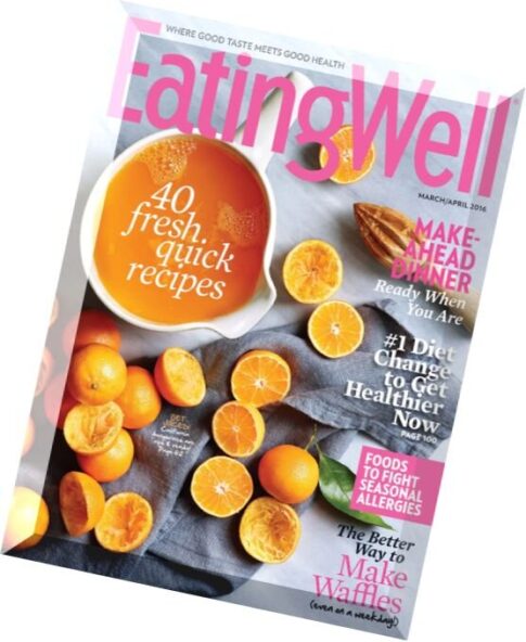 EatingWell – March-April 2016