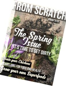 From Scratch Magazine – Spring 2016