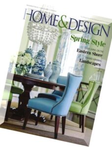 Home & Design — March-April 2016