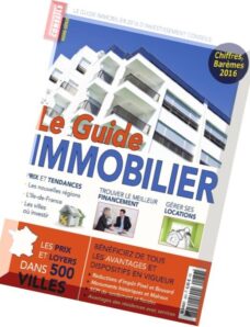Investissement Conseils – Hors-Serie – Le Guide Immobilier 2016