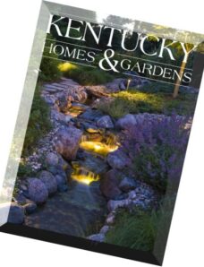 Kentucky Homes & Gardens Magazine — March-April 2016
